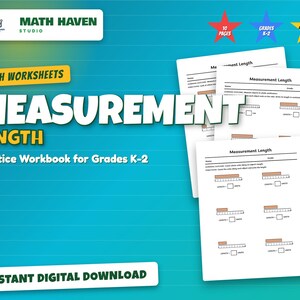 May include: A set of math worksheets titled Measurement Length for grades K-2. The digital pages feature exercises with rulers and objects to measure. The background is teal with white text including Math Haven Studio and Instant Digital Download.