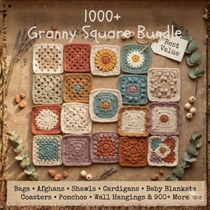 Op de afbeelding: Een verzameling kleurrijke, vierkante gehaakte granny squares in verschillende patronen en kleuren, waaronder crème, oranje en blauwgroen. De afbeelding bevat de tekst "1000+ Granny Square Bundle" en vermeldt items zoals tassen, afghans en babydekens.