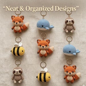 Puede incluir: Llaveros de ganchillo hechos a mano con diseños de animales, como un zorro, una ballena, un perezoso y una abeja. El texto "Neat & Organized Designs" se encuentra en la parte superior de la imagen.