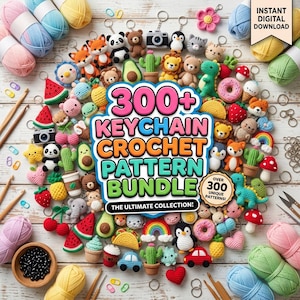 Könnte beinhalten: Eine Sammlung farbenfroher, handgefertigter Häkelanleitungen für Schlüsselanhänger, darunter Tiere, Lebensmittel und andere niedliche Designs. Das Bild zeigt den Text "300+ Keychain Crochet Pattern Bundle" und "Instant Digital Download".