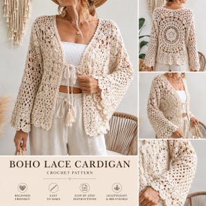 May include: A beige crochet cardigan featuring an open-front design with a tie closure, long flared sleeves, and a detailed circular lace pattern on the back. The text BOHO LACE CARDIGAN CROCHET PATTERN is displayed with icons for beginner friendly, easy to make, step by step instructions, and lightweight and breathable.