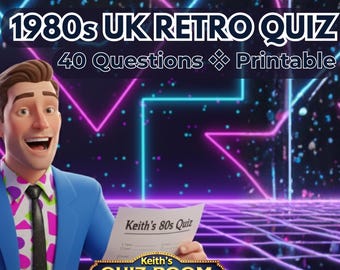 Printable 1980s Pub Quiz, 40 UK Retro Trivia Questions With Answers