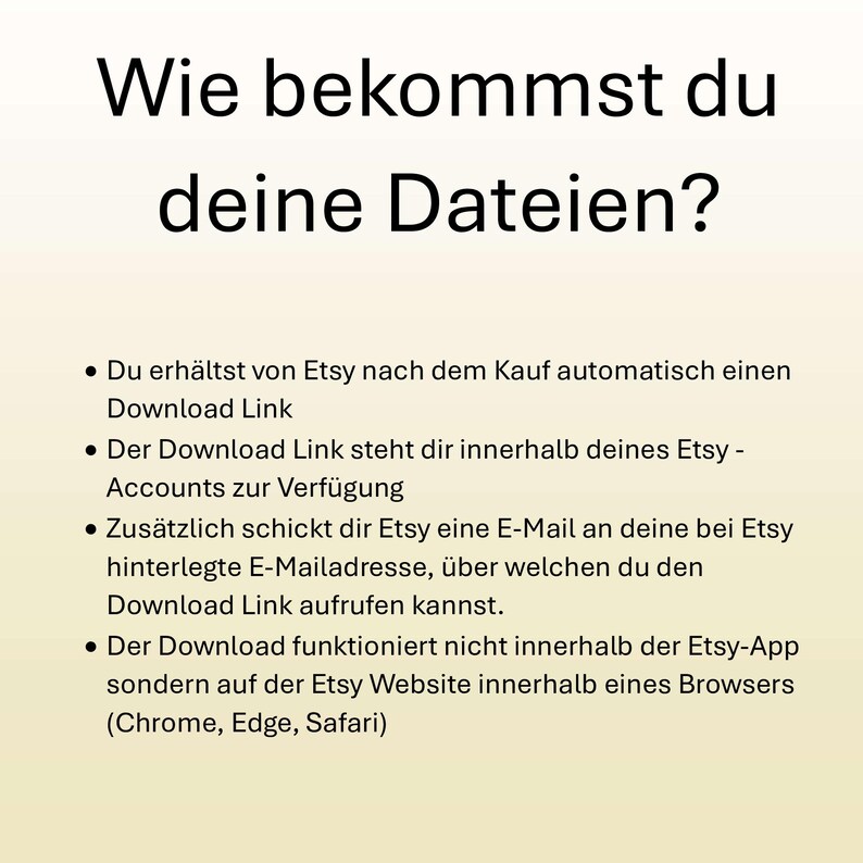 May include: Image with the text "Wie bekommst du deine Dateien?" and bullet points explaining how to download files after purchase on Etsy. The text is in German, with instructions on how to access the download link.
