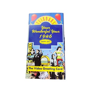 Flikbaks Your Wonderful Year 1946: The Video Greeting Card VHS Tape