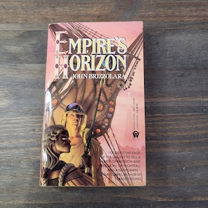 Empire's Horizon Mass Market Paperbound John Brizzolara 1989 A177