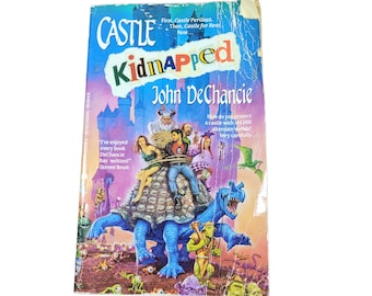 Castle Kidnapped - Mass Market Paperback By DeChancie, John A761