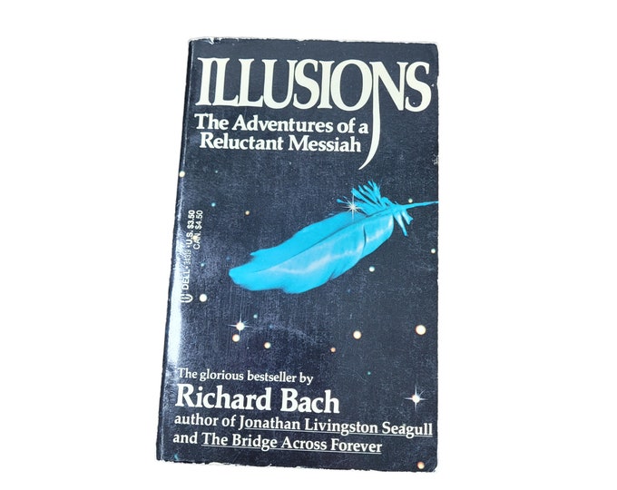 Illusions the Adventures of a Reluctant Messiah by Bach, Richard 1981 3753 Etsy