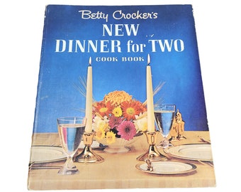 Livre de recettes Le dîner pour deux BETTY CROCKERS 1re édition 4e impression spirale P1356