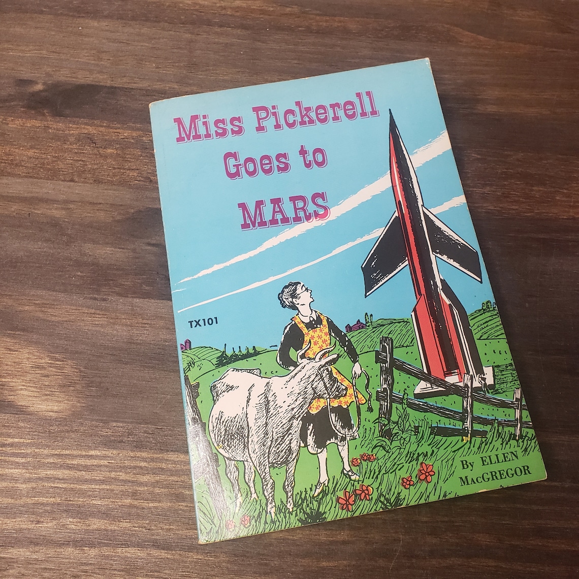 Miss Pickerell Goes to Mars by Ellen MacGregor Miss Pickerell Goes to Mars by Ellen MacGregor