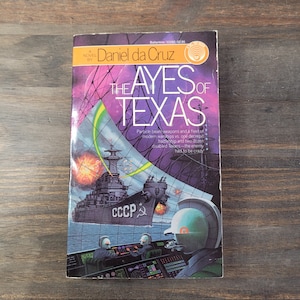 The Ayes of Texas - Copertina flessibile di Da Cruz, Daniel 1982 A179