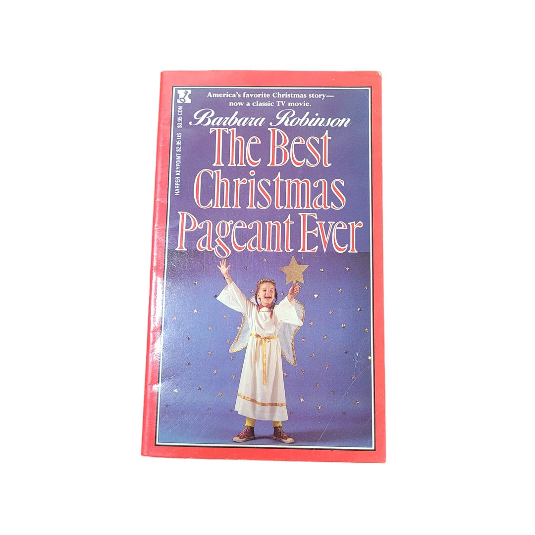 The Best Christmas Pageant Ever by Barbara Robinson Paperback Book 3457 ...
