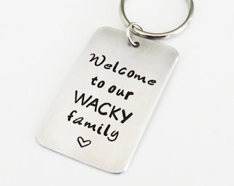 Welcome wedding gift for son-in-law - Gift for brother-in-law - Gift for bride from in-laws - Welcome to our WACKY family keychain keyring