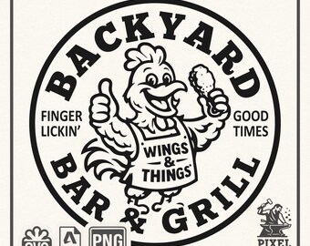 Backyard Bar and Grill SVG – Pitmaster Chicken – Vinyl Cutting File