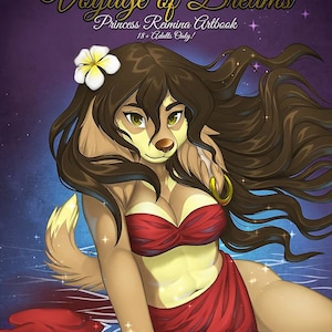 May include: A colorful illustration of a furry character with brown hair, wearing a red bikini top and a red sarong. The character is sitting in a body of water with a flower in their hair. The text "Voyage of Dreams Princess Remina Artbook 18+ Adults Only! Third Edition" is visible in the image.