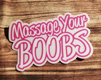 Massage Your Boobs Sticker