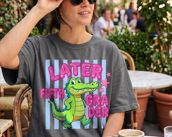 Comfort Colors® Later Alligator Fifth Grader Shirt Youth Tee, Coquette Alligator School Shirt, 5th Grade Kids Shirt, Last Day of School Tee