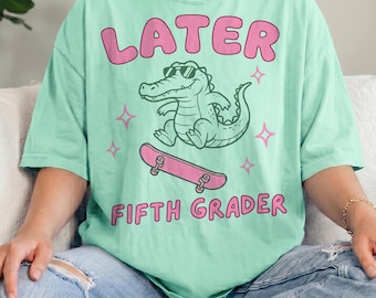 Comfort Colors® Later Fifth Grader Shirt - Cute 5th Grade Graduation Tee - Coquette Bow Alligator End of School Year T-Shirt