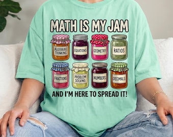 Comfort Colors® Math Teacher Shirt,Math Lover Shirt, Math Teacher Gifts, Math is My Jam,Math Teacher Appreciation Gift, Mathematician Shirts