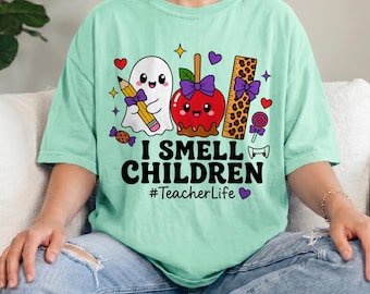 Comfort Colors® I Smell Children Shirt, Halloween Teacher Shirt, Teacher Life Tee, Cute Ghost Teacher Shirt, Spooky Teacher Tee