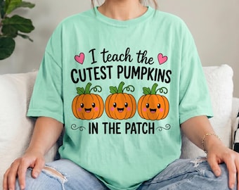 Comfort Colors® I Teach the Cutest Pumpkins Shirt, Halloween Teacher Shirt, Fall Teacher Shirt, Cute Teacher Gift, Classroom Halloween Tee