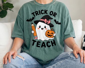 Comfort Colors® Trick Or Teach Shirt, Halloween Teacher Shirt, Cute Ghost Teacher Tee, Spooky Teacher Halloween Shirt,  Fall Teacher Gift