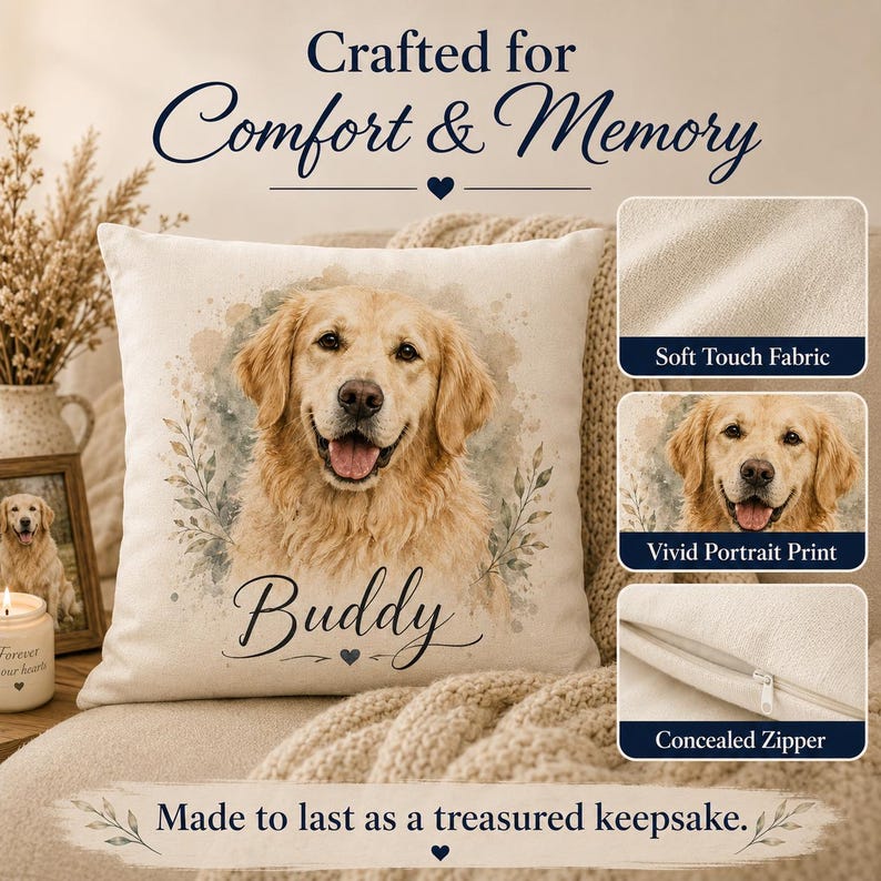 May include: A square throw pillow featuring a watercolor-style portrait of a golden retriever with the name Buddy printed below. The text Crafted for Comfort & Memory and Made to last as a treasured keepsake appear. Includes soft fabric, print, and zipper details.