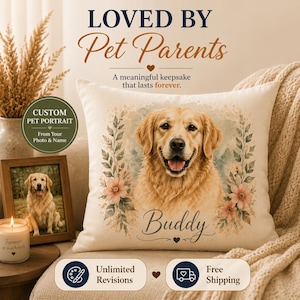 May include: A square throw pillow featuring a watercolor-style portrait of a golden retriever dog with the name Buddy printed below. The design includes floral accents on both sides of the dog. Text on the pillow reads LOVED BY Pet Parents.
