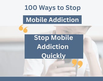 Screen addiction | 100 ways to stop  Mobile addiction in kids | stop mobile addiction quickly