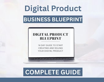 Digital Product Business Blueprint Roadmap for digital products for etsy seller | Digital Product Template | Digital Products guide
