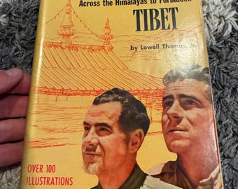 Out of This World Across the Himalayas to Forbidden Tibet by Lowell Thomas Jr. | 1952 Garden City HC | Illustrated Travel Book