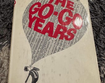 The Go-Go Years by John Brooks | 1973 First Printing Business History | Wall Street Investing Book