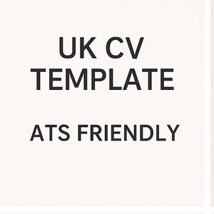 May include: White background with black text that reads "UK CV TEMPLATE ATS FRIENDLY". The text is centered and in a sans-serif font.