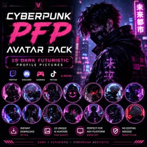 May include: A digital product display featuring a cyberpunk avatar pack with 15 dark futuristic profile pictures. The image includes text such as CYBERPUNK PFP AVATAR PACK, 15 DARK FUTURISTIC PROFILE PICTURES, and icons for Twitch, Discord, gaming, and TikTok.