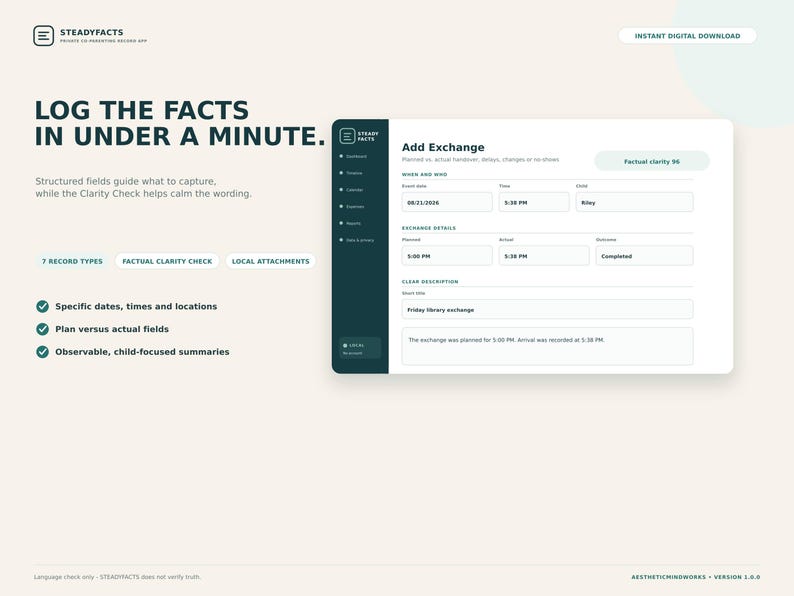 May include: A digital interface for the SteadyFacts co-parenting record app, featuring a dark sidebar and a light main window titled Add Exchange. The form includes fields for event date, time, child, planned and actual times, and a clear description.