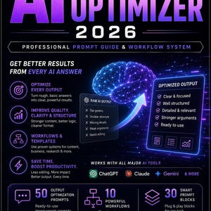 AI Output Optimizer 2026 – ChatGPT Prompt Guide, AI Workflow Templates for Better Answers, Content & Productivity
