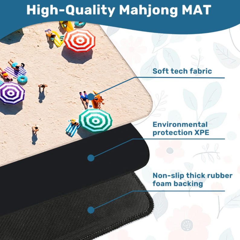 May include: A rectangular Mahjong mat featuring a beach scene with colorful umbrellas and people on sand. The mat is composed of three layers: a soft tech fabric top, an environmental protection XPE middle layer, and a non-slip thick rubber foam backing.