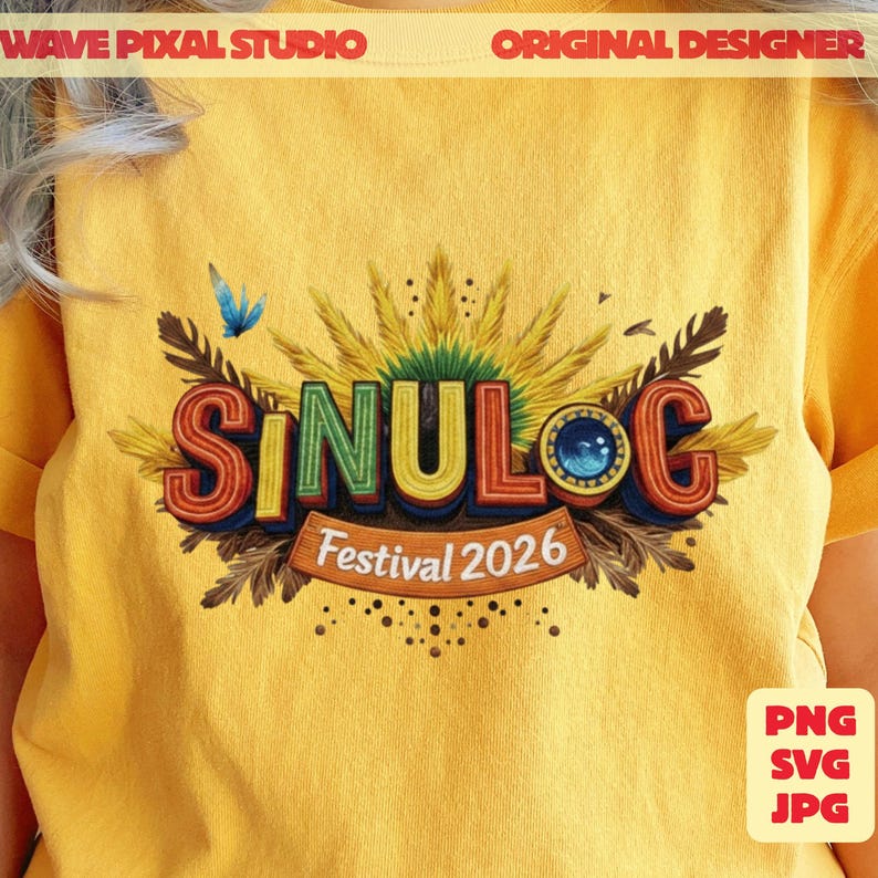 May include: Yellow t-shirt featuring a colorful graphic design with the word "SINULOG" in a 3D style, with "Festival 2026" below. The design includes a blue butterfly and decorative elements. The shirt has the text "WAVE PIXAL STUDIO" and "ORIGINAL DESIGNER" at the top.