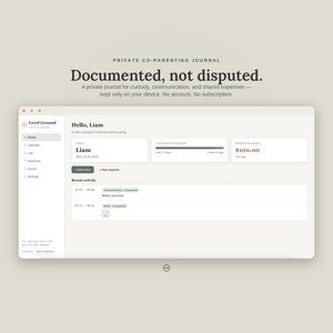 Co-Parenting Journal App, No Subscription — Custody Log, Calendar, Communication & Expense Tracker | Level Ground