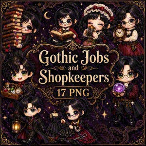 May include: A digital collection of 17 PNG images titled Gothic Jobs and Shopkeepers, featuring chibi-style characters in dark attire with accessories like books, clocks, lanterns, and crystal balls, set against a dark purple ornate background.