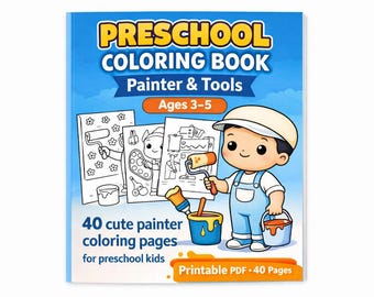 Painter Coloring Book for Kids Ages 3–5 | Preschool Painting Job Coloring Pages | Printable PDF