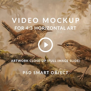 Video Mockup for 4:3 Ratio Wall Art, Full Image Slide Clip (PSD Smart Object)