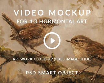 Video Mockup for 4:3 Ratio Wall Art, Full Image Slide Clip (PSD Smart Object)