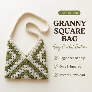 May include: A crochet bag made of white and olive green yarn in a granny square pattern with a single shoulder strap. Text reads: PDF PATTERN, GRANNY SQUARE BAG, Easy Crochet Pattern, Beginner Friendly, Only 3 Squares, Instant Download.