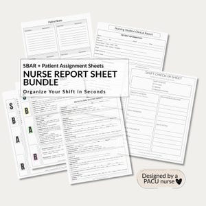 May include: A bundle of white nurse report sheets, including patient notes, a clinical report, and a shift check-in sheet. The sheets are labeled with "SBAR + Patient Assignment Sheets NURSE REPORT SHEET BUNDLE" and "Organize Your Shift in Seconds."