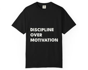 Discipline Over Motivation T-Shirt | Minimalist Productivity Shirt | Focus Mindset Tee | Self Improvement Gift