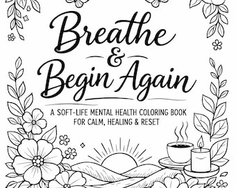 Calming Mental Health Coloring Book for Adults | Stress Relief (PDF Pattern)