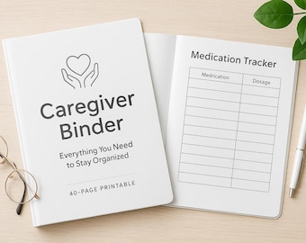 Caregiver Binder Printable | 40-Page Caregiver Planner, Medical Organizer, Appointment & Medication Tracker PDF