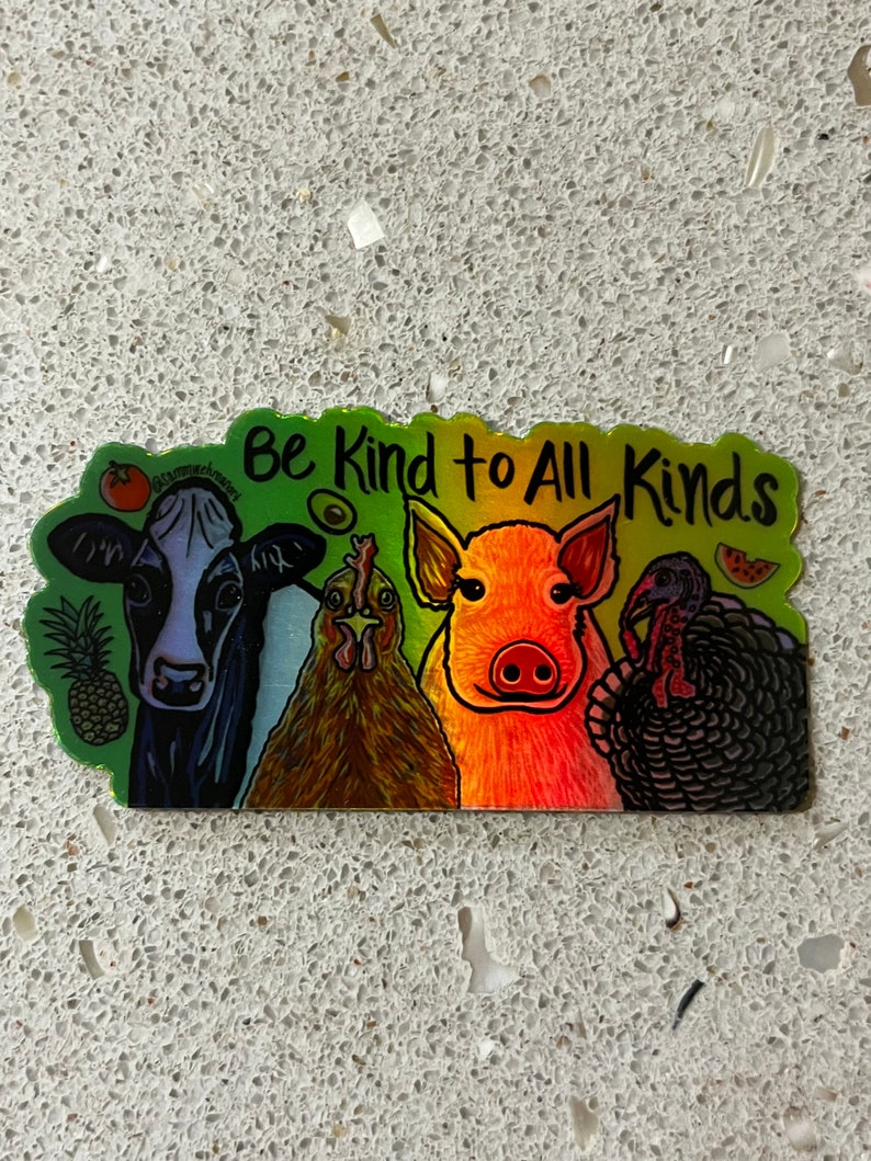 HOLOGRAPHIC Vegan Farm Animals Be Kind Sticker LIMITED EDITION image 7