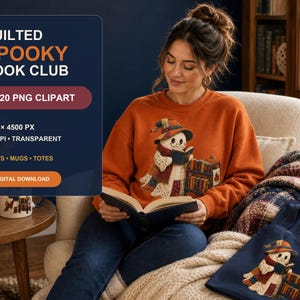 May include: A digital download set titled QUILTED SPOOKY BOOK CLUB featuring 20 PNG clipart files. The graphic shows a ghost wearing a patchwork hat and scarf, reading a book next to a small bookshelf. The design is displayed on an orange sweatshirt.
