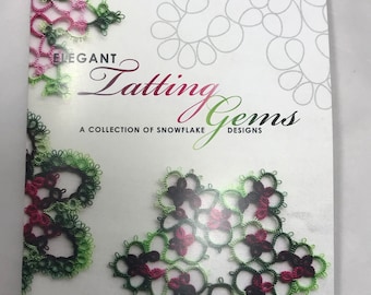 Elegant Tatting Gems - Tatting Book - BRAND NEW
